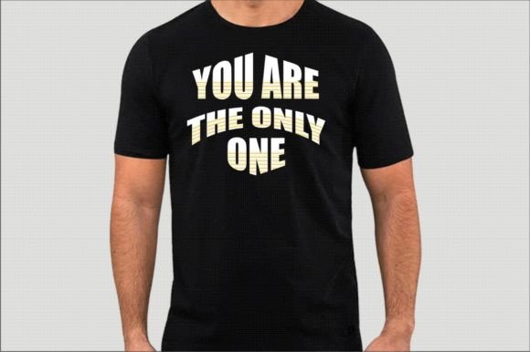 You Are the Only One Typography Design: Bold Statements for Every Project